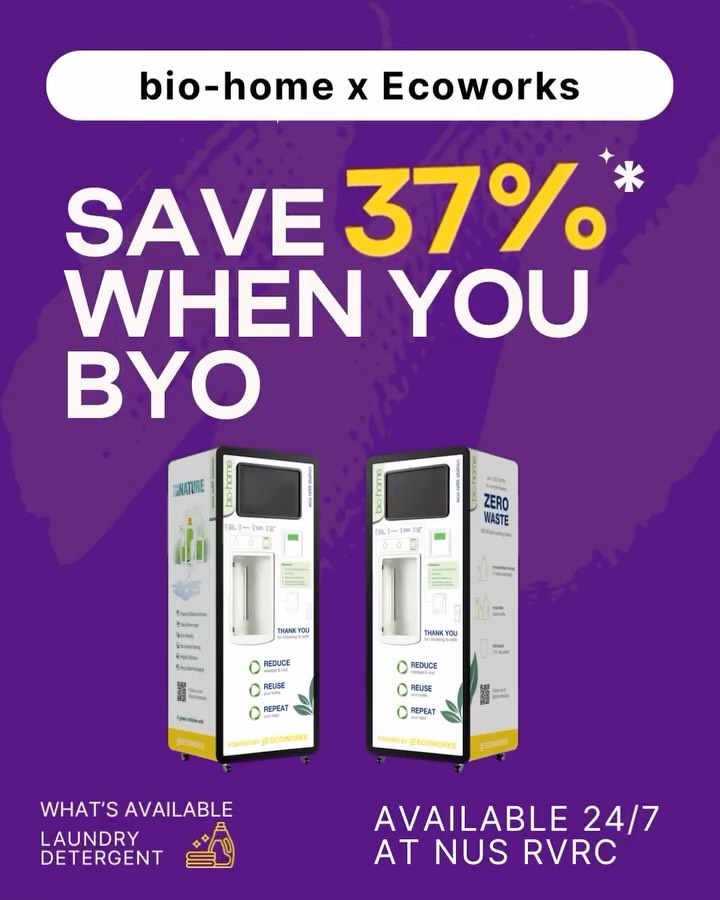 Love bio-home? Love paying less.
Refill at NUS RVRC station and save 37% when you BYO. Same trusted brand, less waste, more savings. Ecoworks partners with leading brands to make reuse the easy (and cheaper) default. 
#BYO #RefillAndSave #biohome #Ecoworks #ReuseRevolution #ZeroWasteSG #NUSRVRC #SustainableLiving